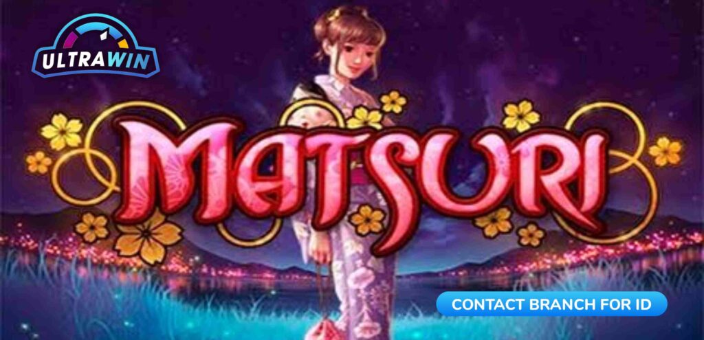 A Beginner’s Guide to Playing Matsuri on Ultrawin